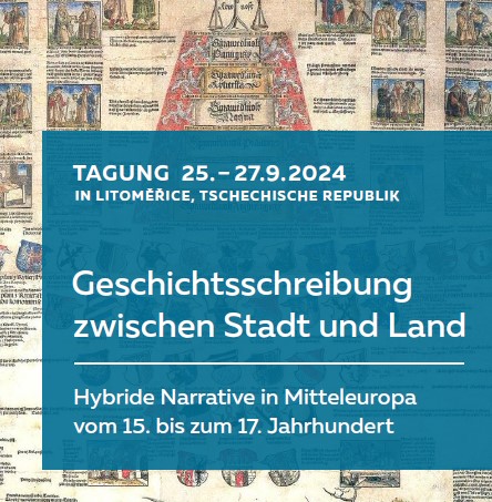 Vorschaubild für den Tagungsflyer "Geschichtsschreibung zwischen Stadt und Land. Hybride Narrative in Mitteleuropa vom 15. bis zum 17. Jahrhundert"  